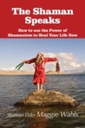 Cover: Shaman Speaks - Marvelous Spirit Press