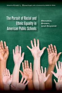 Abbildung von: The Pursuit of Racial and Ethnic Equality in American Public Schools - Michigan State University Press