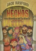 Cover: Jack Hayford Presenta Hechos Una Historia de La Biblia - CASA CREACION