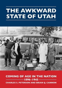 Enlarge image Cover: The Awkward State of Utah - University of Utah Press,U.S.
