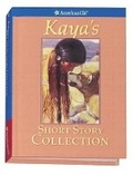 Cover: Kaya's Short Story Collection - American Girl Publishing Inc