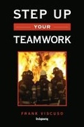 Cover: Step Up Your Teamwork - Fire Engineering Books