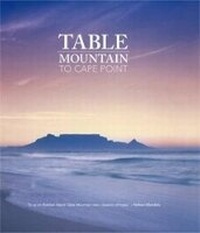 Abbildung von: Table mountain to Cape Point - Struik Publishers