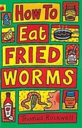 Cover: How to Eat Fried Worms - Orchard Books