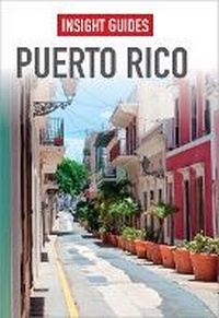 Abbildung von: Insight Guides Puerto Rico (Travel Guide with Free eBook) - Insight Guides