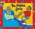 Cover: The Gotcha Smile - Orchard Books