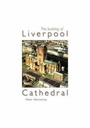 Cover: The Building of Liverpool Cathedral - Carnegie Publishing Ltd
