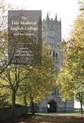 Cover: The Late Medieval English College and its Context - De Gruyter