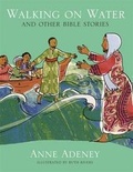 Cover: Walking on Water and other Bible Stories - Orion Children's Books