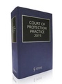 Cover: Court of Protection Practice 2015 2015 - Jordan Publishing