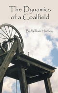 Cover: The Dynamics of a Coalfield - New Generation Publishing