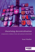 Cover: Theorising Decentralisation - ECPR Press