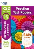 Cover: KS2 Maths, English and Science SATs Practice Test Papers - Letts Educational
