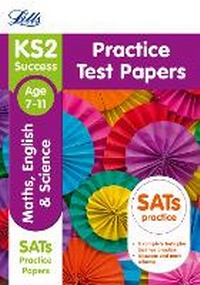 Enlarge image Cover: KS2 Maths, English and Science SATs Practice Test Papers - Letts Educational