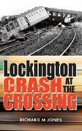Cover: Lockington Crash at the Crossing - Mereo Books