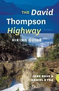 Cover: The David Thompson Highway Hiking Guide - Rocky Mountain Books