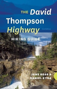 Abbildung von: The David Thompson Highway Hiking Guide - Rocky Mountain Books