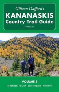 Abbildung von: Gillean Daffern's Kananaskis Country Trail Guide - 4th Edition - Rmb - Rocky Mountain Books