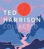 Cover: Ted Harrison Collected - Douglas & McIntyre