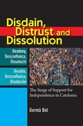 Cover: Disdain, Distrust and Dissolution - Sussex Academic Press