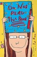 Cover: Do Not Read This Book - Orchard Books
