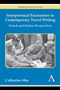 Cover: Interpersonal Encounters in Contemporary Travel Writing - Anthem Press