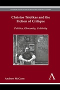 Cover: Christos Tsiolkas and the Fiction of Critique - Anthem Press