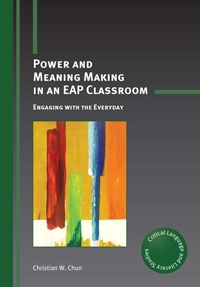 Enlarge image Cover: Power and Meaning Making in an EAP Classroom - Multilingual Matters