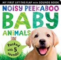 Cover: My First Lift-the-Flap with Sounds: Noisy Peekaboo Baby Animals - Little Tiger Kids