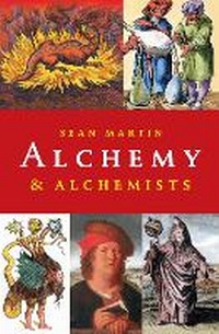 Enlarge image Cover: Alchemy and Alchemists - Oldcastle Books Ltd