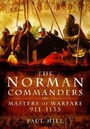 Cover: Norman Commanders - Pen & Sword Military