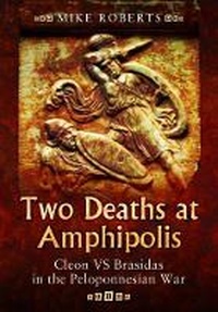 Enlarge image Cover: Two Deaths at Amphipolis - Pen & Sword Military