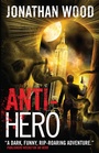 Cover: Anti-Hero - Titan Books (UK)