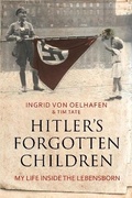 Cover: Hitler's Forgotten Children - Elliott & Thompson Limited
