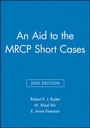 Cover: An Aid to the MRCP Short Cases - Wiley