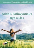 Cover: Ymdrin, Archwilio, Mynegi: Addoli, Safbwyntiau'r Byd a Lles - CAA Cymru