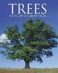 Cover: Trees and how to grow them - Think Publishing Limited