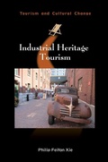 Cover: Industrial Heritage Tourism - Channel View Publications