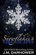 Cover: Snowflakes & Fire Escapes - J.M. Darhower
