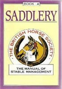 Abbildung von: The Manual of Stable Management: Saddlery - Kenilworth Press Ltd