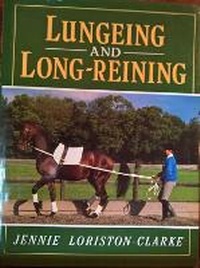 Abbildung von: Lungeing and Long-Reining - Kenilworth Press Ltd