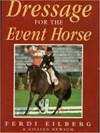 Abbildung von: Dressage for the Event Horse - Kenilworth Press Ltd