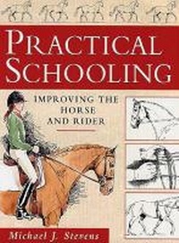 Abbildung von: Practical Schooling - Kenilworth Press Ltd