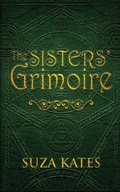 Cover: The Sisters' Grimoire - Icasm Press