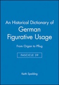 Cover: An Historical Dictionary of German Figurative Usage, Fascicle 39 - Wiley