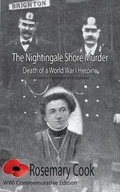 Cover: The Nightingale Shore Murder Death of a World War I Heroine - Spire Publishing