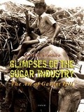 Cover: Glimpses of the Sugar Industry - Hansib Publications Limited