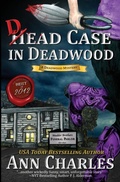 Cover: Dead Case in Deadwood - Ann Charles
