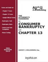 Abbildung von: The Attorney's Handbook on Consumer Bankruptcy and Chapter 13 - Argyle Publishing Company