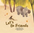 Cover: Let's be Friends - Big and Small Publishing